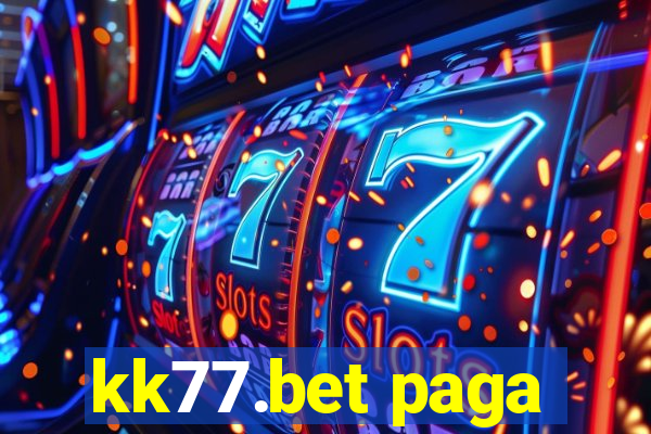 kk77.bet paga